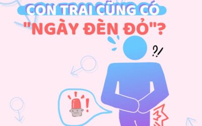 CON TRAI CŨNG CÓ ‘NGÀY ĐÈN ĐỎ’?